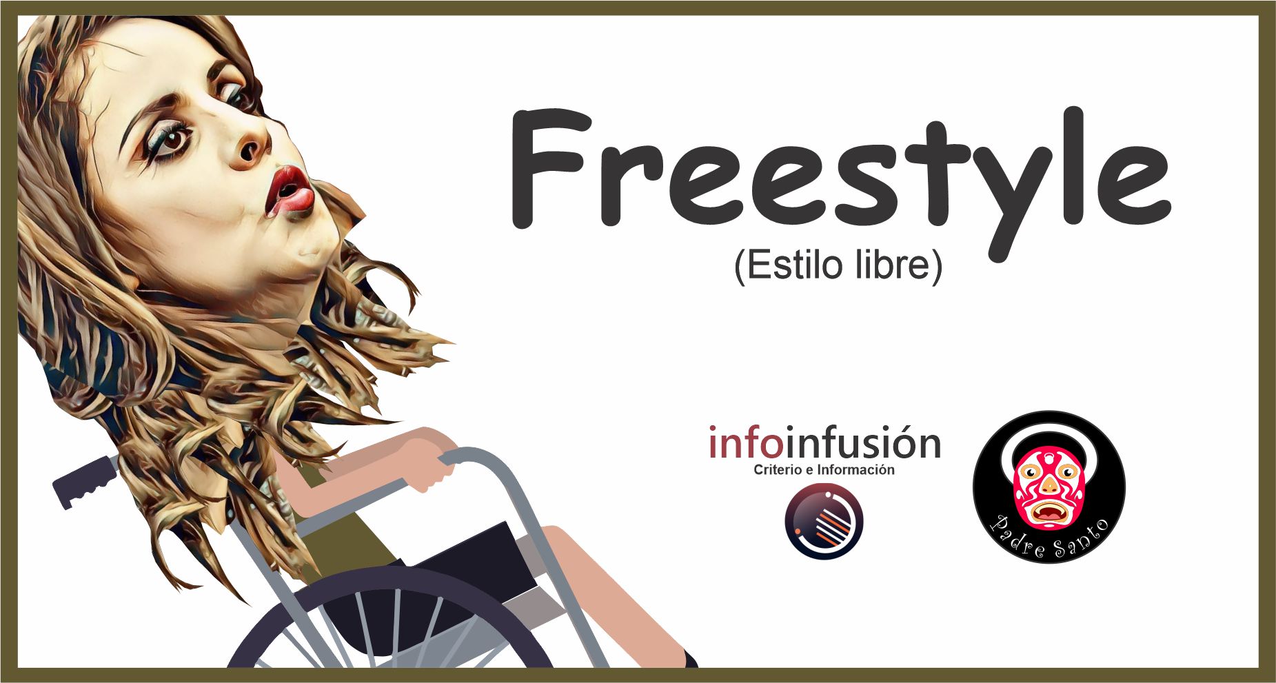 Freestyle / por PadreSanto, monero de bien, trazando para Infoinfusión