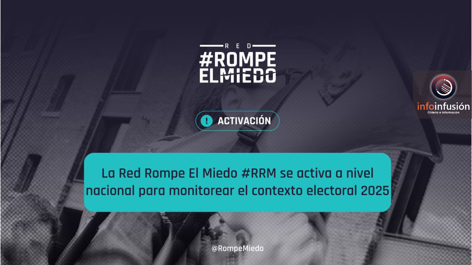 Periodistas en alerta: Red Rompe el Miedo operará en Durango durante elecciones